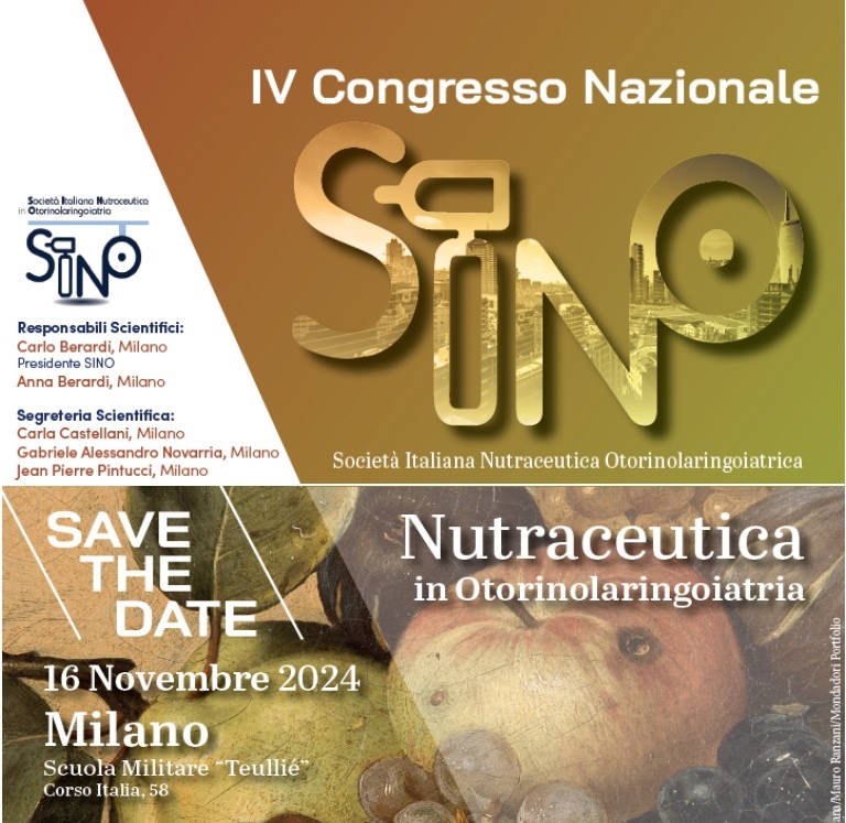 IV Congresso Nazionale SINO 2024 - Nutraceutica in Otorinolaringoiatria